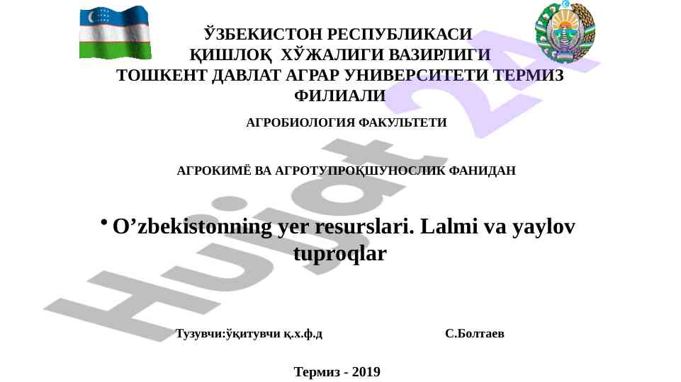 O’zbekistonning yer resurslari va yaylov tuproqlari