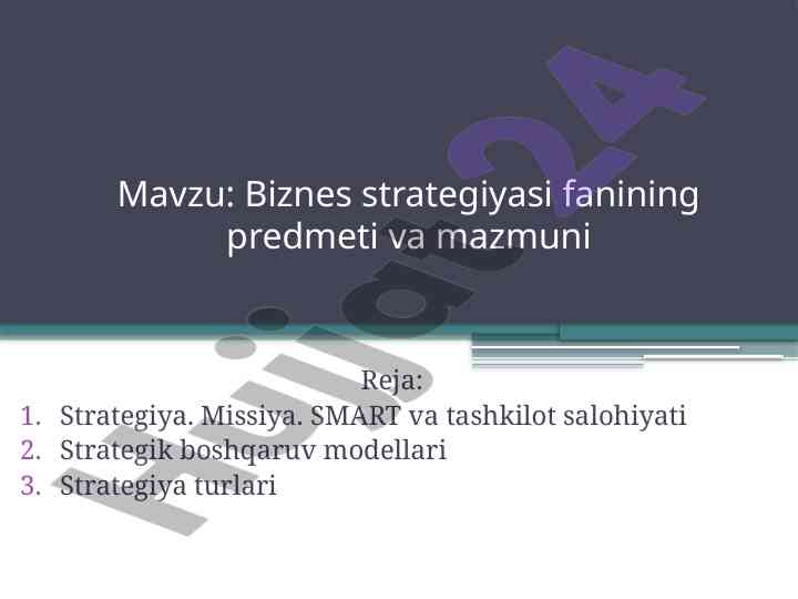 Biznes strategiyasi fanining predmeti va mazmuni