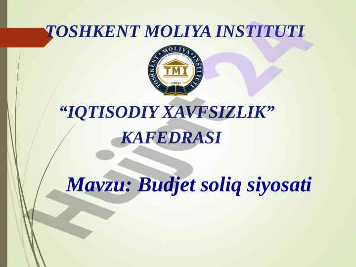 Budjet soliq siyosati tahlili va asosiy tamoyillari