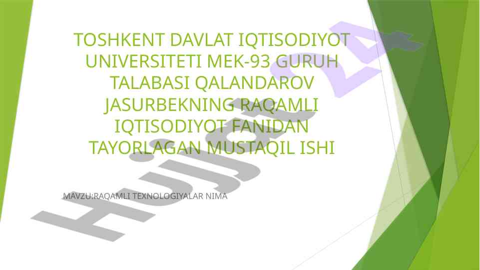 Raqamli texnologiyalar nima raqamli iqtisodiyot fanida