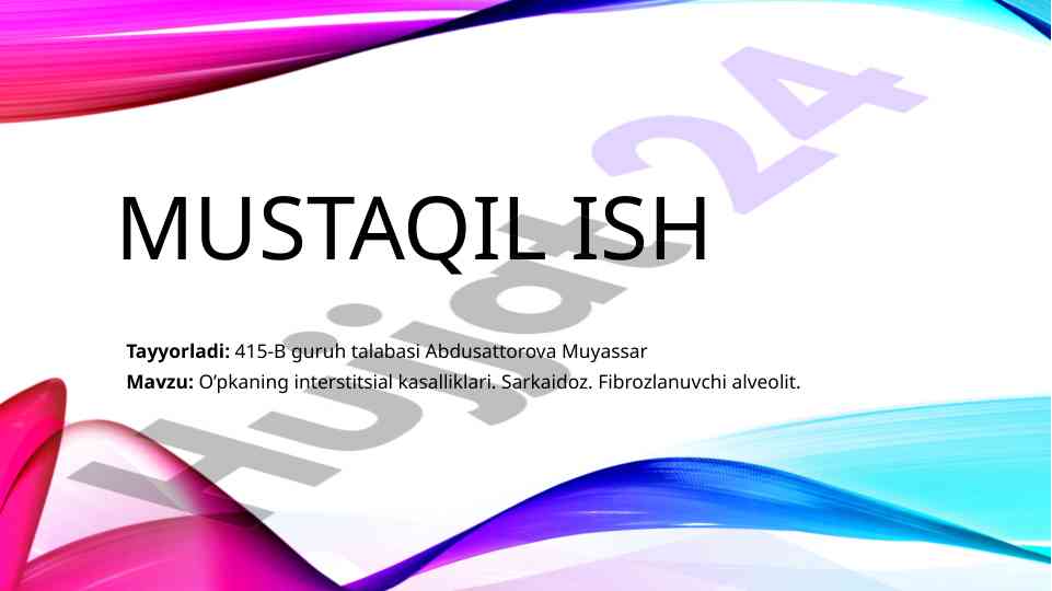 O'pkaning interstitsial kasalliklari va davolash usullari