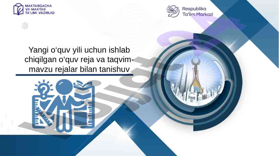 O‘quv yili uchun o‘quv reja va taqvim-mavzu rejalar