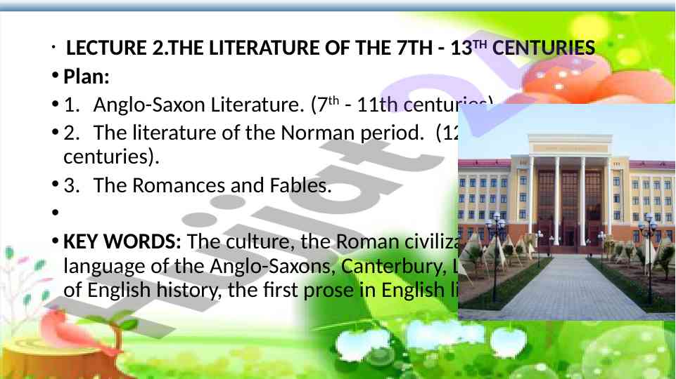The literature of the 7th - 13th centuries overview