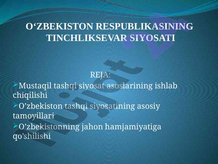 Mustaqil tashqi siyosatning asosiy tamoyillari