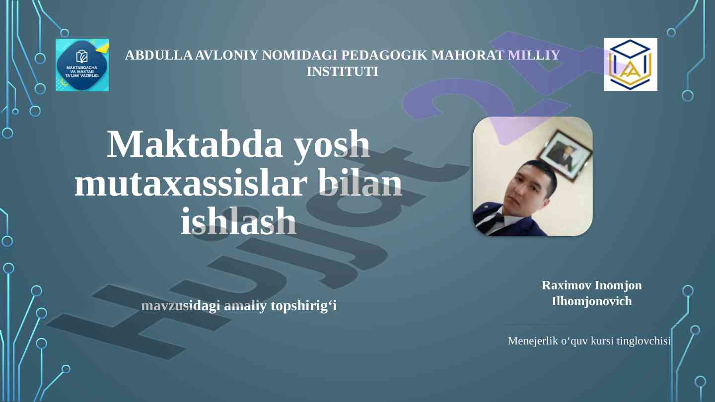 Menejerlik o‘quv kursi mavzusida dolzarb masalalar