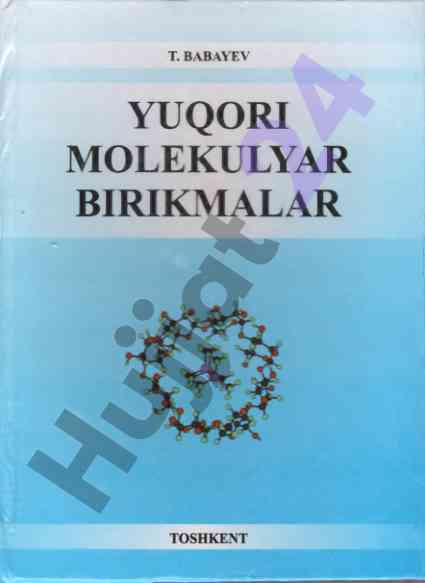 Yuqori molekulyar birikmalar darsligi
