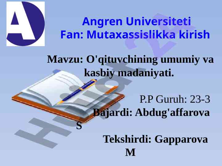 O'qituvchining umumiy va kasbiy madaniyati