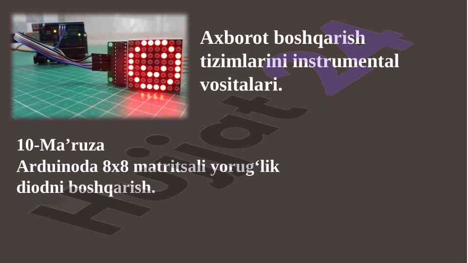 Axborot boshqarish tizimlari va led matritsa