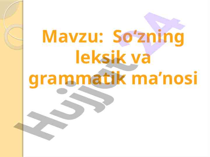 So'zning leksik va grammatik ma'nosi