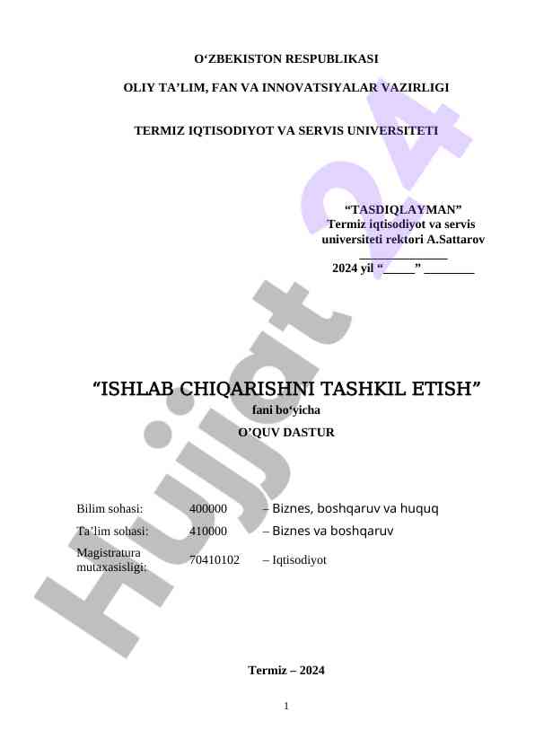 Ishlab chiqarishni tashkil etish fani bo‘yicha o‘quv dastur