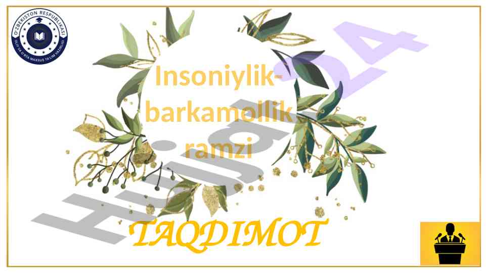 Insoniylik barkamollik ramzi taqdimoti