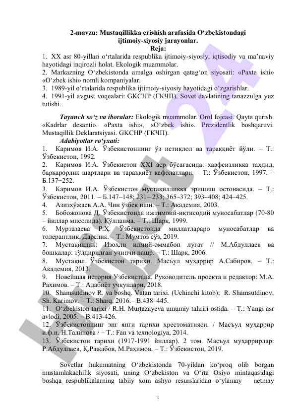 Mustaqillikka erishish arafasida ijtimoiy-siyosiy jarayonlar