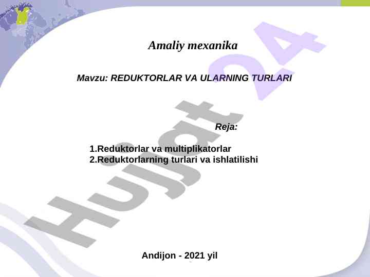 Reduktorlar va turlari haqida ma'lumot