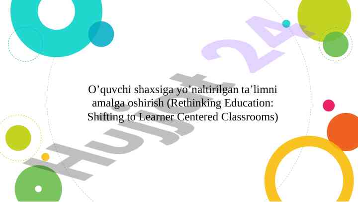 O’quvchi shaxsiga yo’naltirilgan ta’lim rejalari