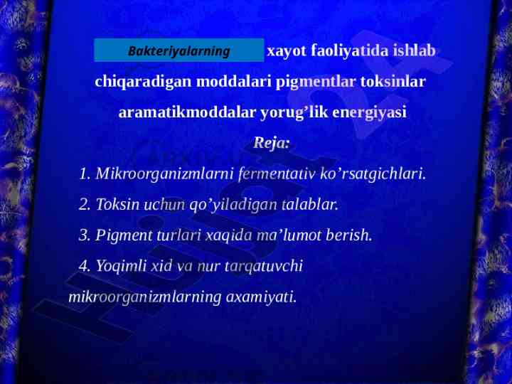 Bakteriyalarning pigmentlari va ularning ahamiyati