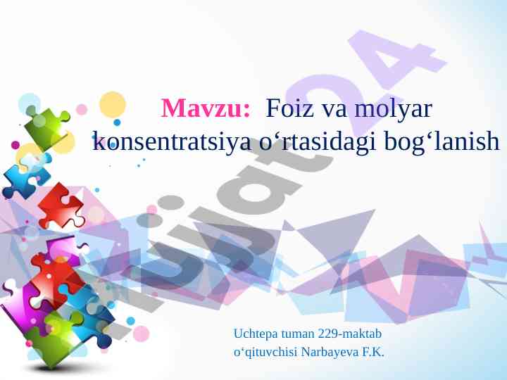 Foiz va molyar konsentratsiya o‘rtasidagi bog‘lanish