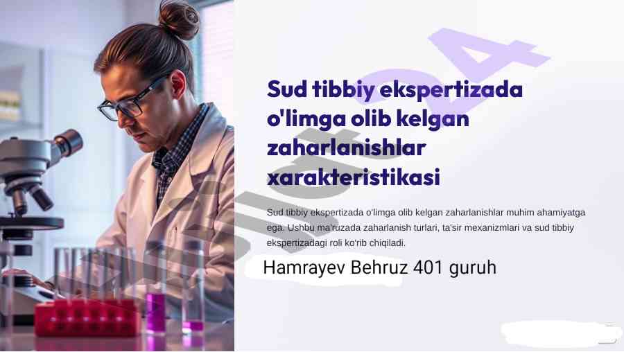Sud tibbiy ekspertizada o'limga olib kelgan zaharlanishlar