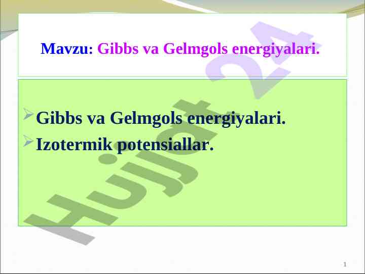 Gibbs va gelmgols energiyalari tahlili