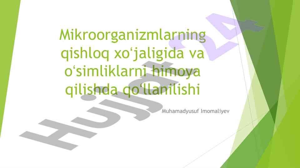Mikroorganizmlarning qishloq xoʻjaligida himoya qilish
