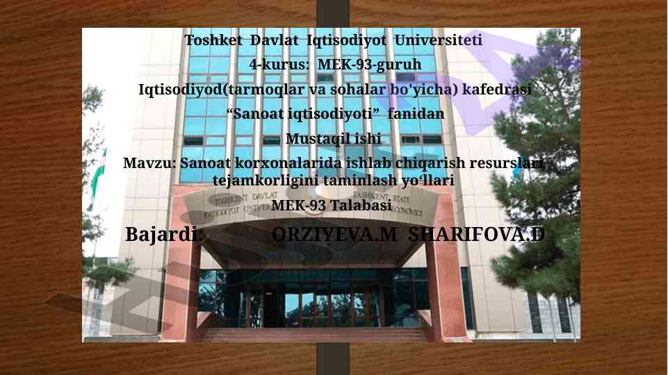 Sanoat korxonalarida iqtisodiy resurslar tejamkorligi