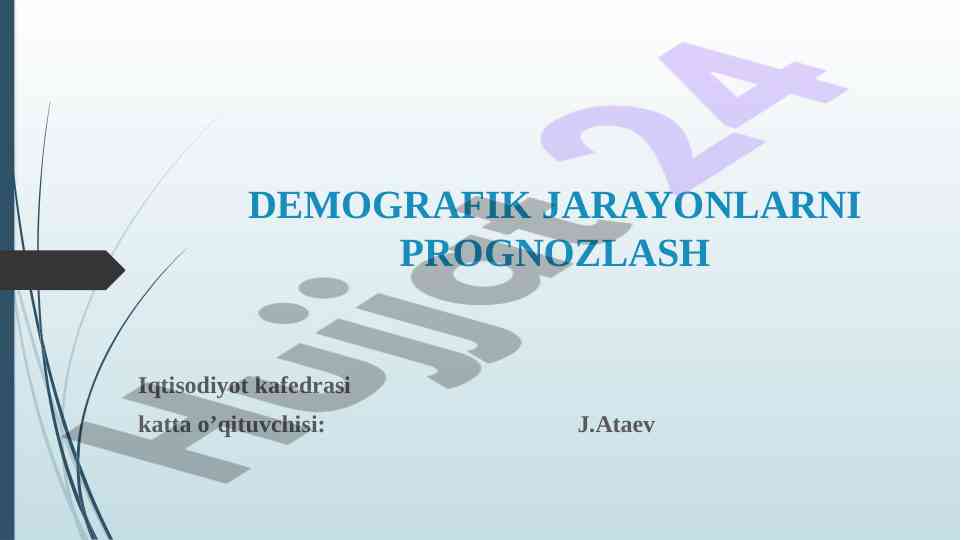 Demografik jarayonlarni prognozlash metodlari
