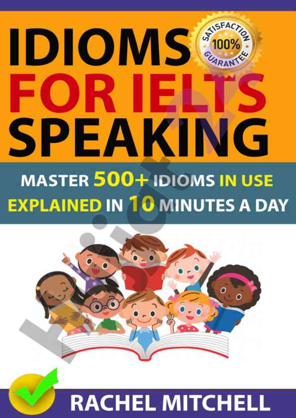 Master 500+ idioms for ielts speaking in 10 minutes