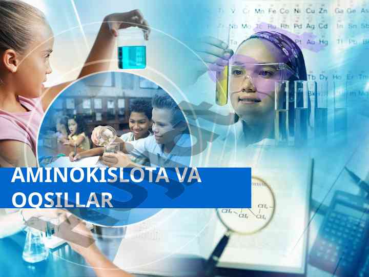 Aminokislota va oqsillar mavzusi ta’limi