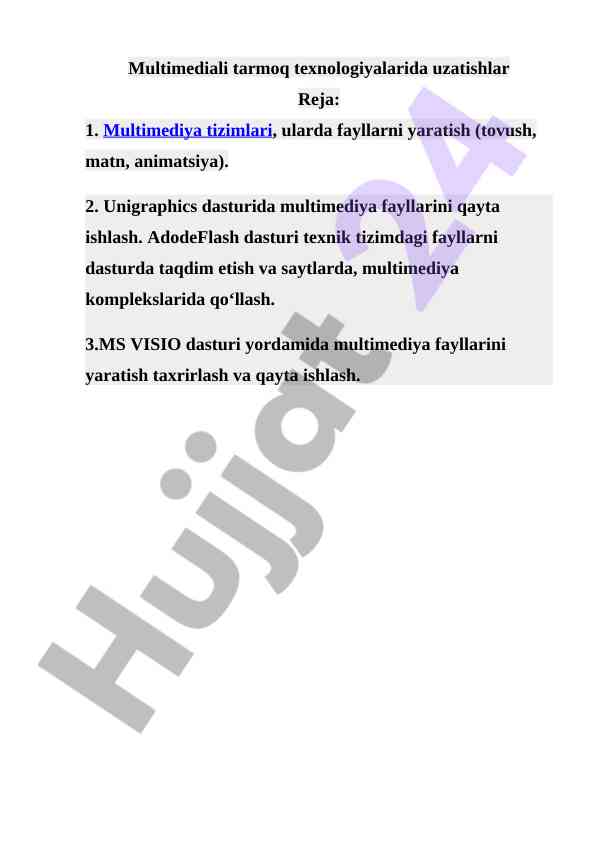 Multimediali tarmoq texnologiyalari va ularning qo‘llanilishi