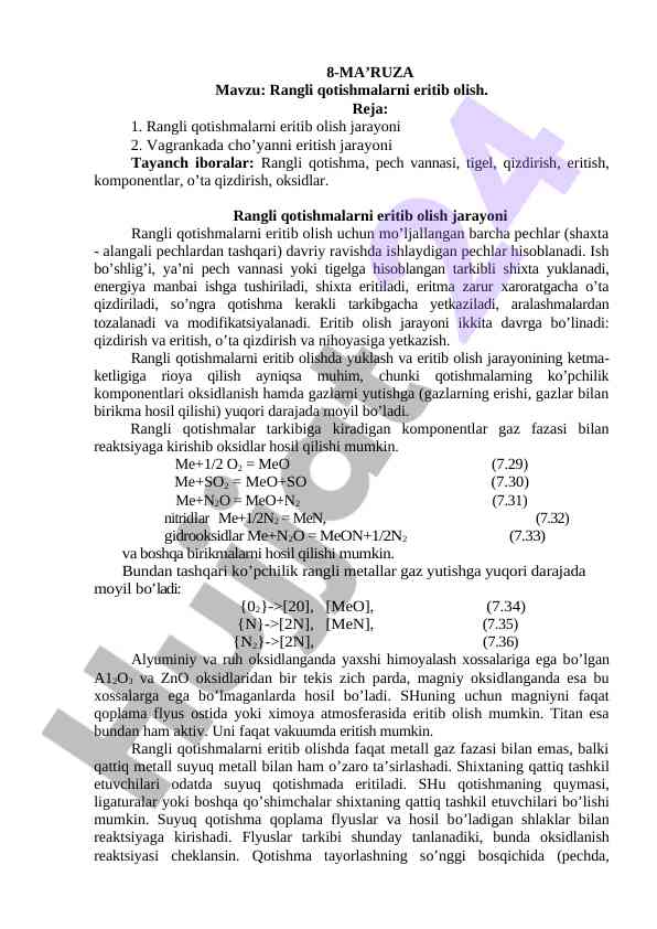 Rangli qotishmalarni eritib olish jarayoni