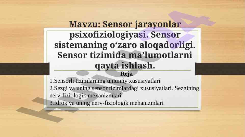 Sensor jarayonlar psixofiziologiyasi tahlili