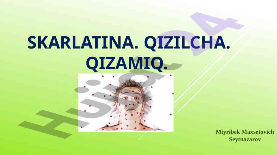 Qizamiq va qizilcha kasalliklari haqida ma'lumot