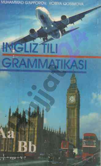 Ingliz tili grammatikasi o‘quv qo‘llanma 2015
