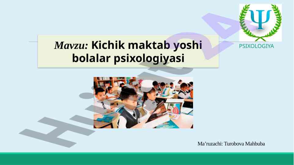 Kichik maktab yoshi bolalar psixologiyasi reja