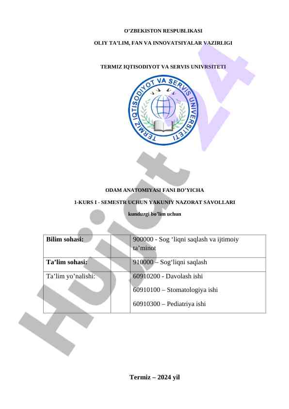 Odam anatomiyasi bo'yicha yakuniy nazorat savollari