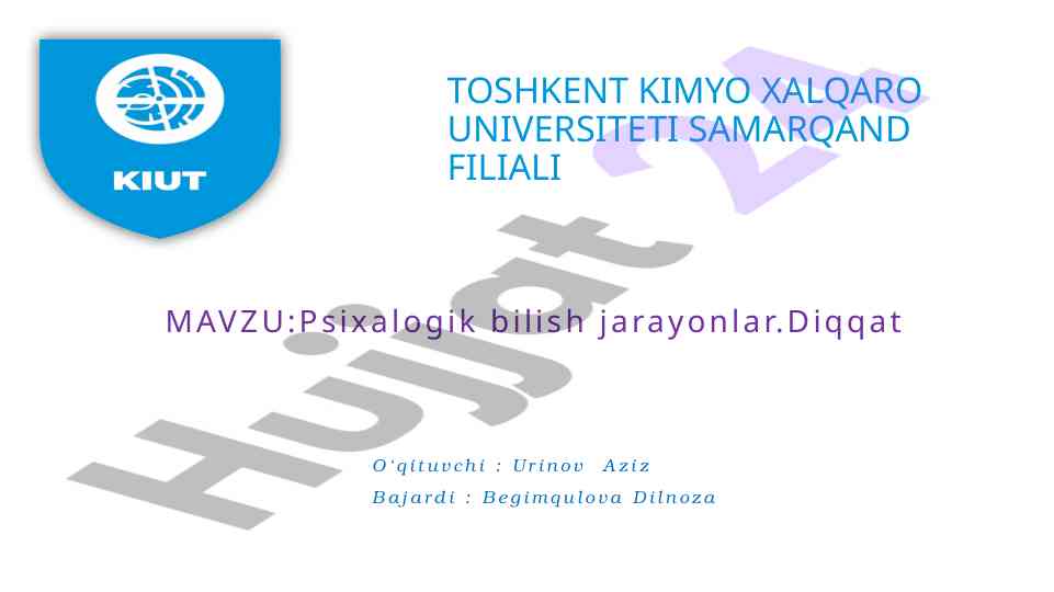 Psixalogik bilish jarayonlari va diqqat turlari