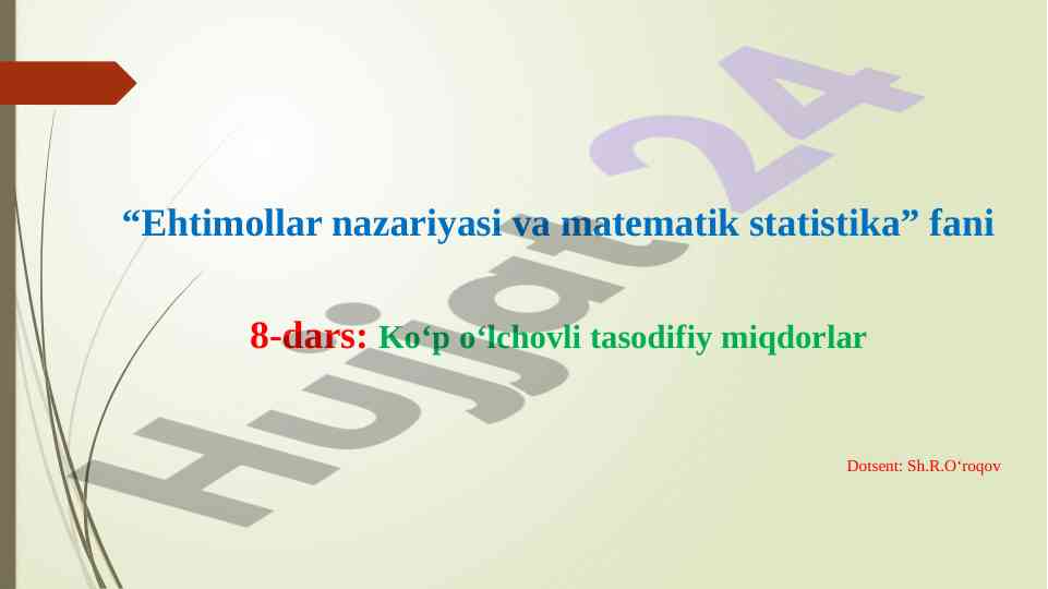 Ehtimollar nazariyasi va matematik statistika dars 8