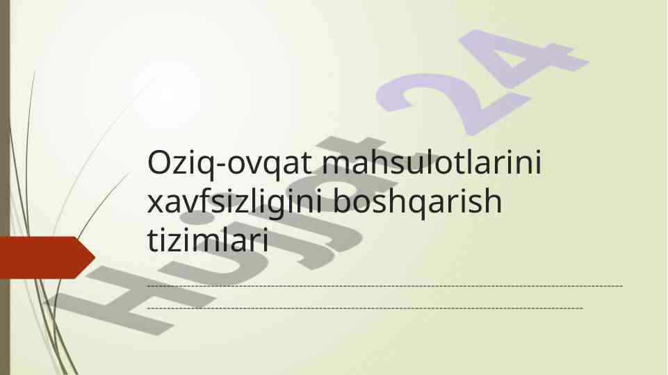 Oziq-ovqat mahsulotlarini xavfsizligini boshqarish