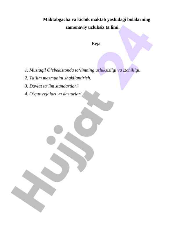 Zamonaviy maktabgacha ta'limning uzluksizligi