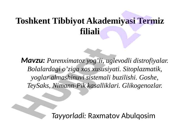 Parenximatoz yogʼli distrofiyalar mavzusi