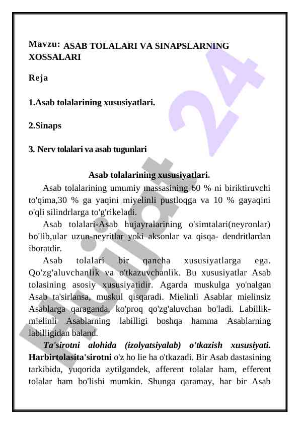 Asab tolalari va sinapslarning xossalari
