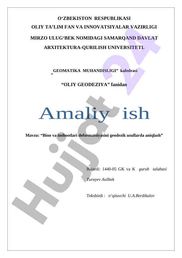Bino va inshootlarini geodezik deformatsiyasini aniqlash