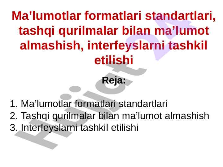 Ma’lumotlar formatlari standartlari va tashqi qurilmalar