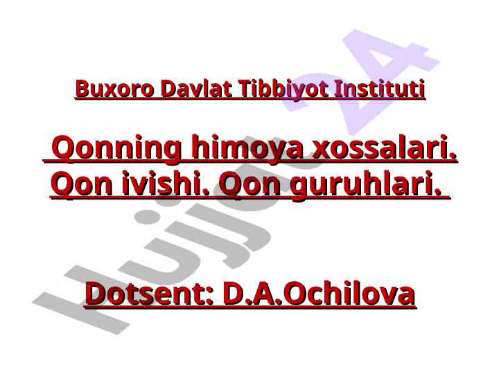 Qon himoya xossalari va leykotsitlar tahlili
