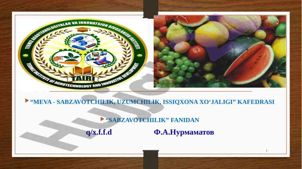 Sabzavotchilik fanining ahamiyati va maqsadlari