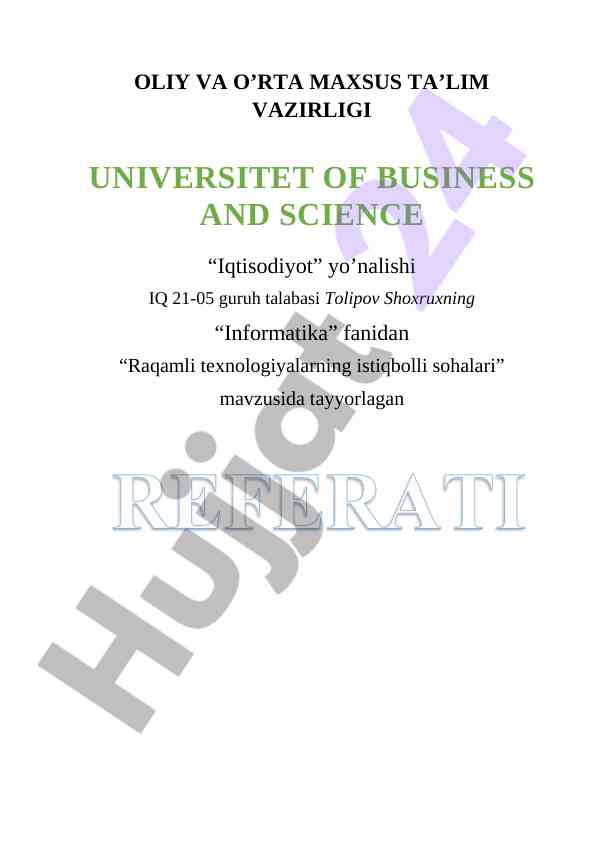 Raqamli texnologiyalarning istiqbolli sohalari