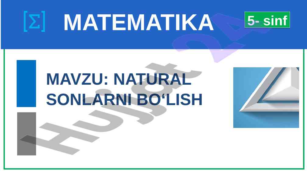 Natural sonlarni bo'lish masalalari haqida misollar