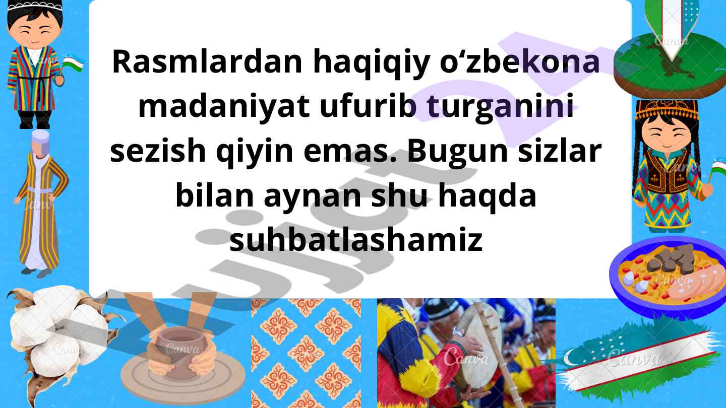O'zbekona madaniyat va uning ahamiyati
