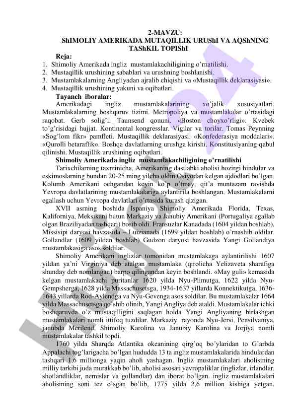 Shimoliy amerikada mustaqillik urushi va tarixiy analiz