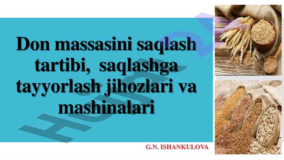 Don massasini saqlash tartibi va ularning talablari