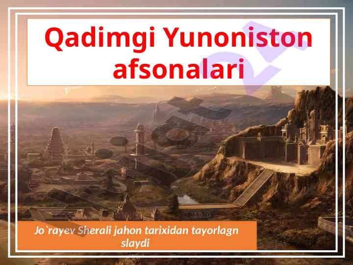 Qadimgi yunoniston afsonalari haqida taqdimot